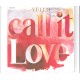 YELLO - Call it love